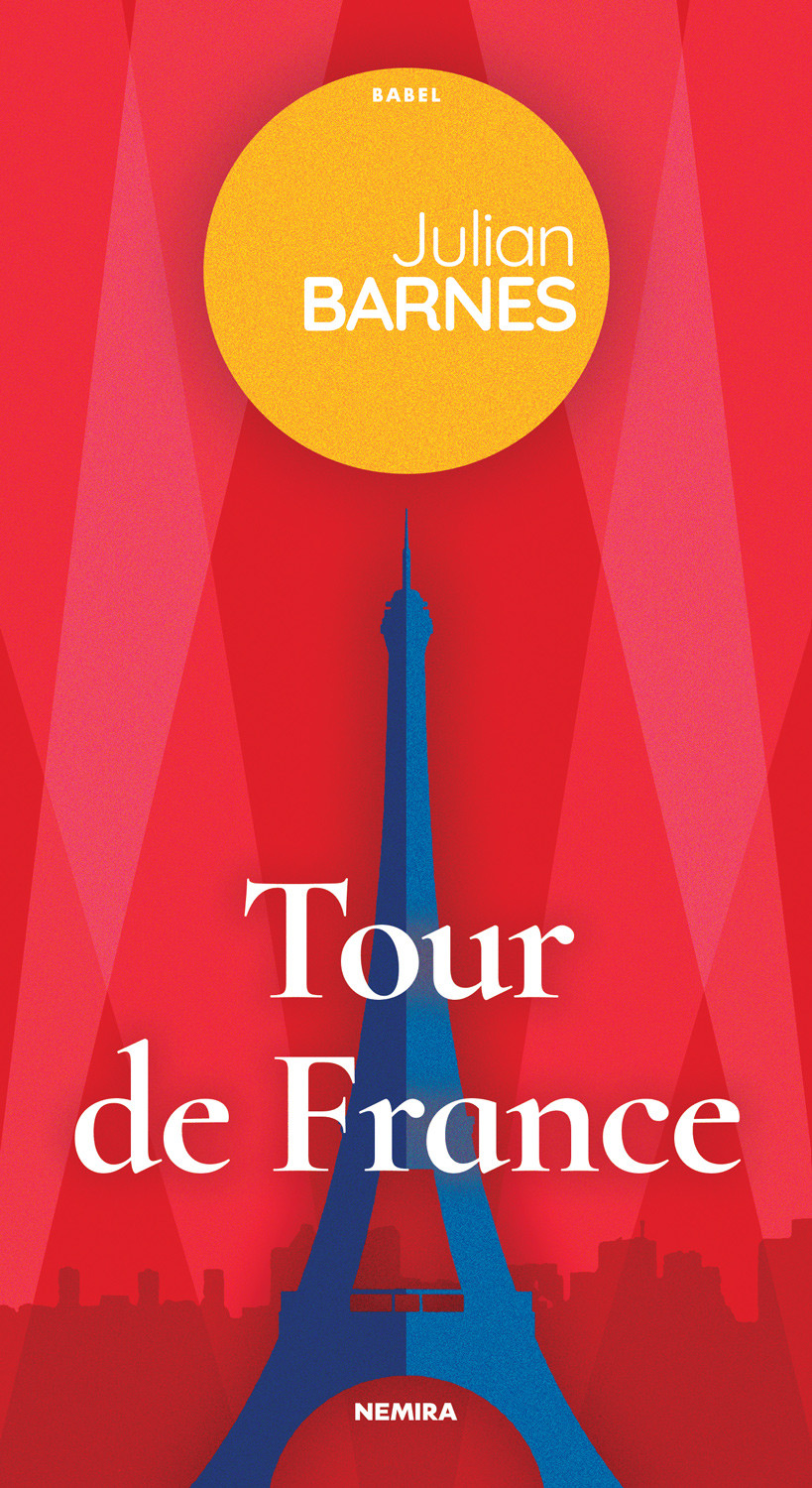 Tour de France | Julian Barnes carturesti.ro Carte