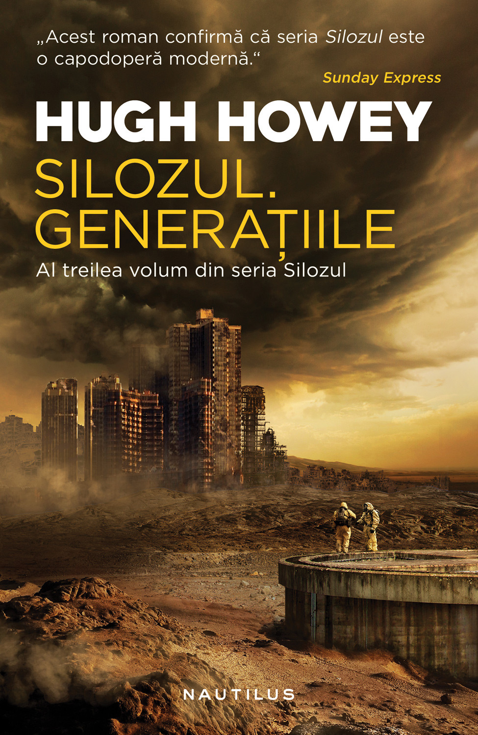 Silozul. Generatiile | Hugh Howey