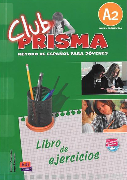 Club Prisma Nivel A2. Ejercicios para el alumno (Sin Soluciones) | Paula Cerdeira, Ana Romero
