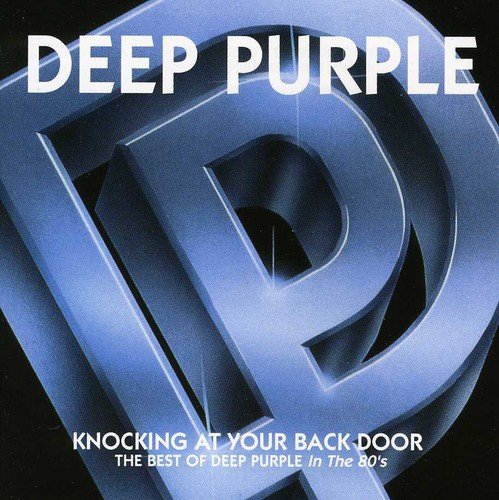 Knocking At Your Back Door - The Best Of Deep Purple In 80s | Deep Purple