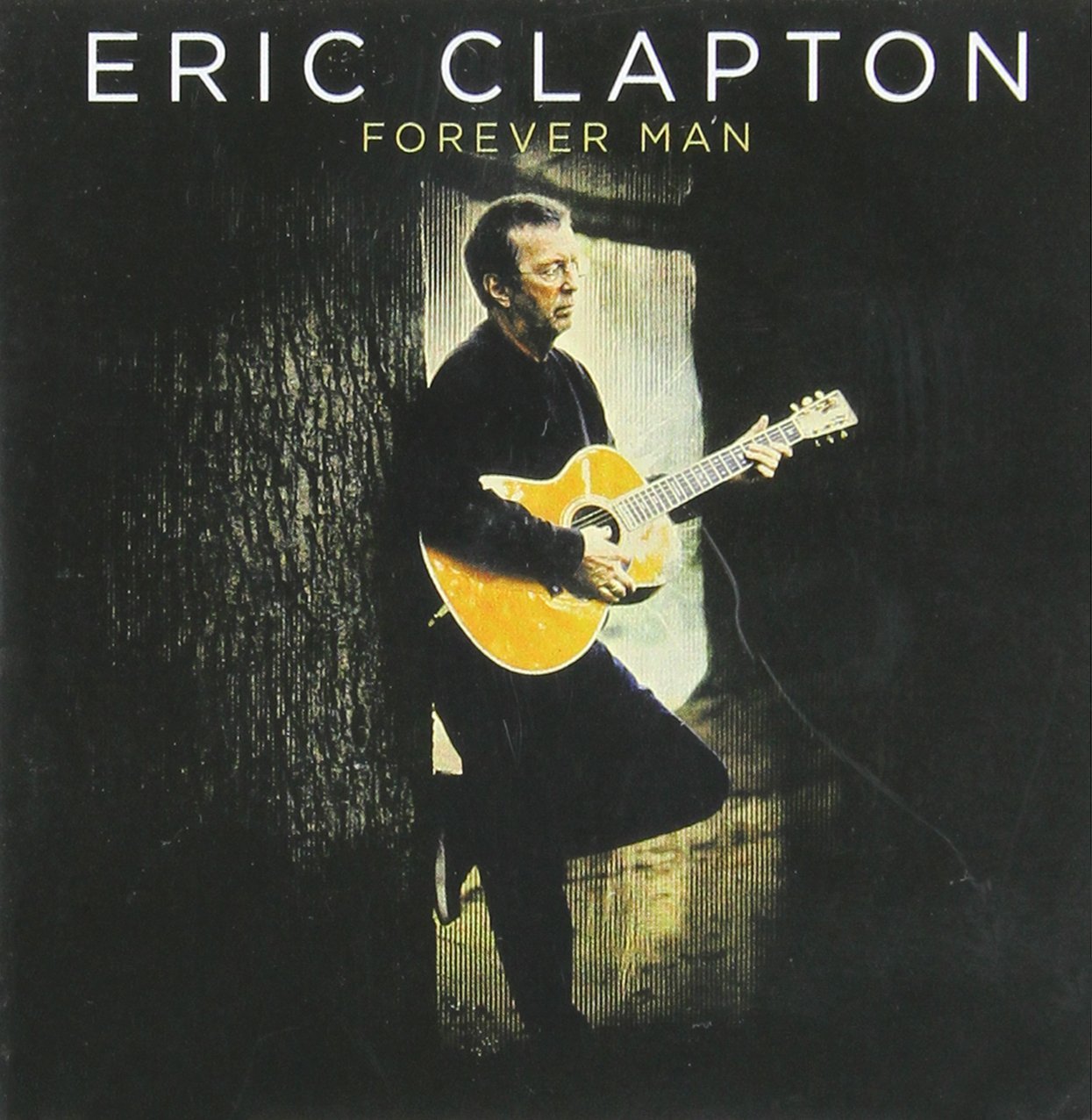 Forever Man | Eric Clapton
