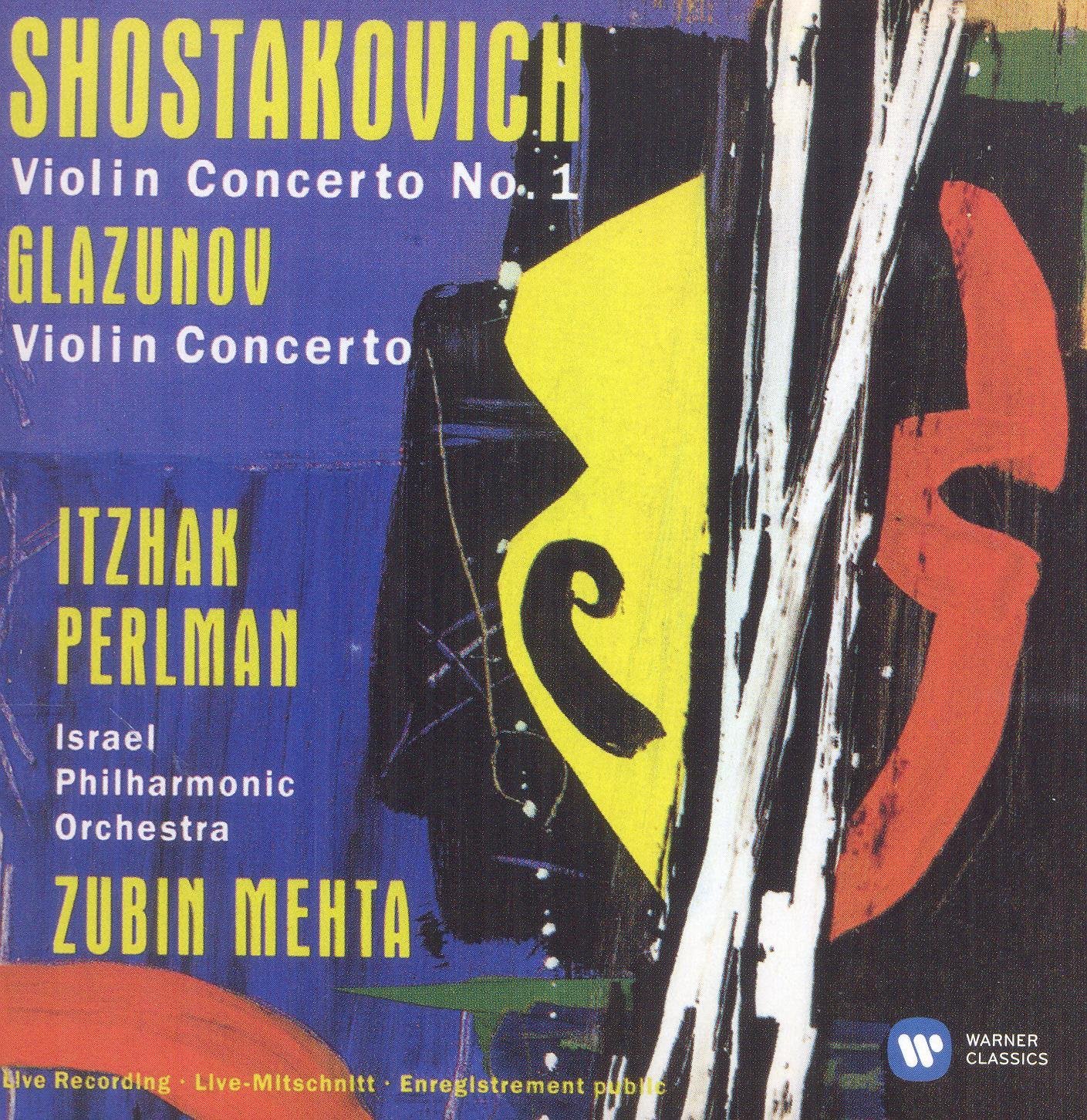 Shostakovich: Violin Concerto No. 1 - Glazunov: Violin Concerto | Itzhak Perlman