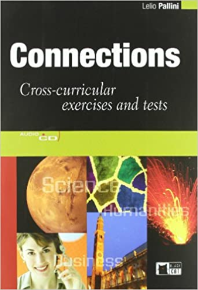 Connections : Cross-curricular Exercises and Tests | Lelio Pallini