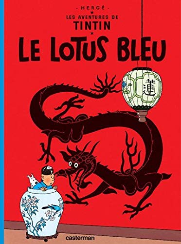 Le lotus bleu - Les Aventures de Tintin
