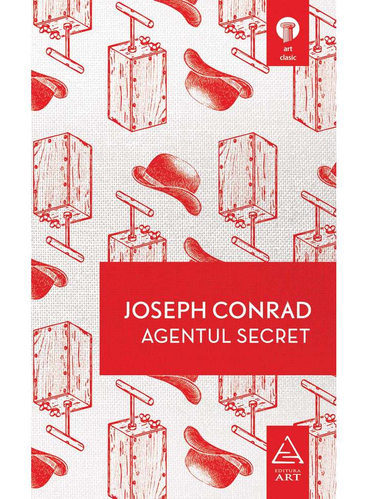 Agentul secret | Joseph Conrad ART 2022