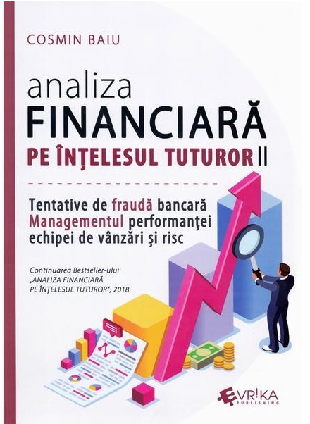 Analiza financiara pe intelesul tuturor. Volumul II | Cosmin Baiu