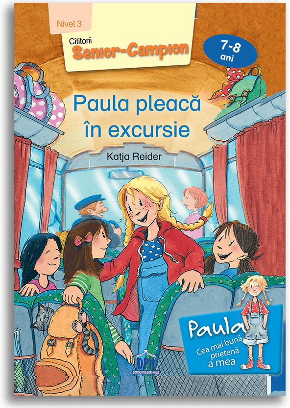 Paula pleaca in excursie – Nivel 3 | Katja Reider adolescenti