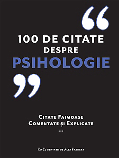 100 de citate despre psihologie | Alex Fradera carturesti.ro imagine 2022 cartile.ro