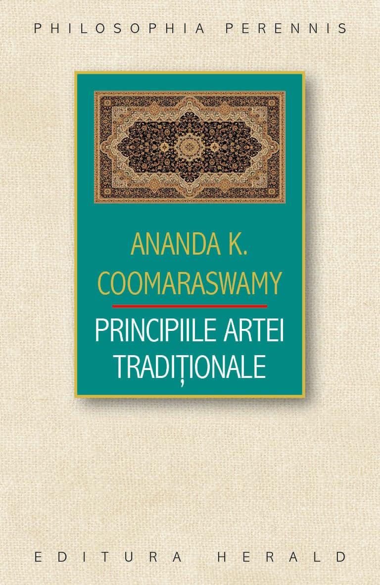 Principiile artei traditionale | Ananda K. Coomaraswamy - 2 | YEO