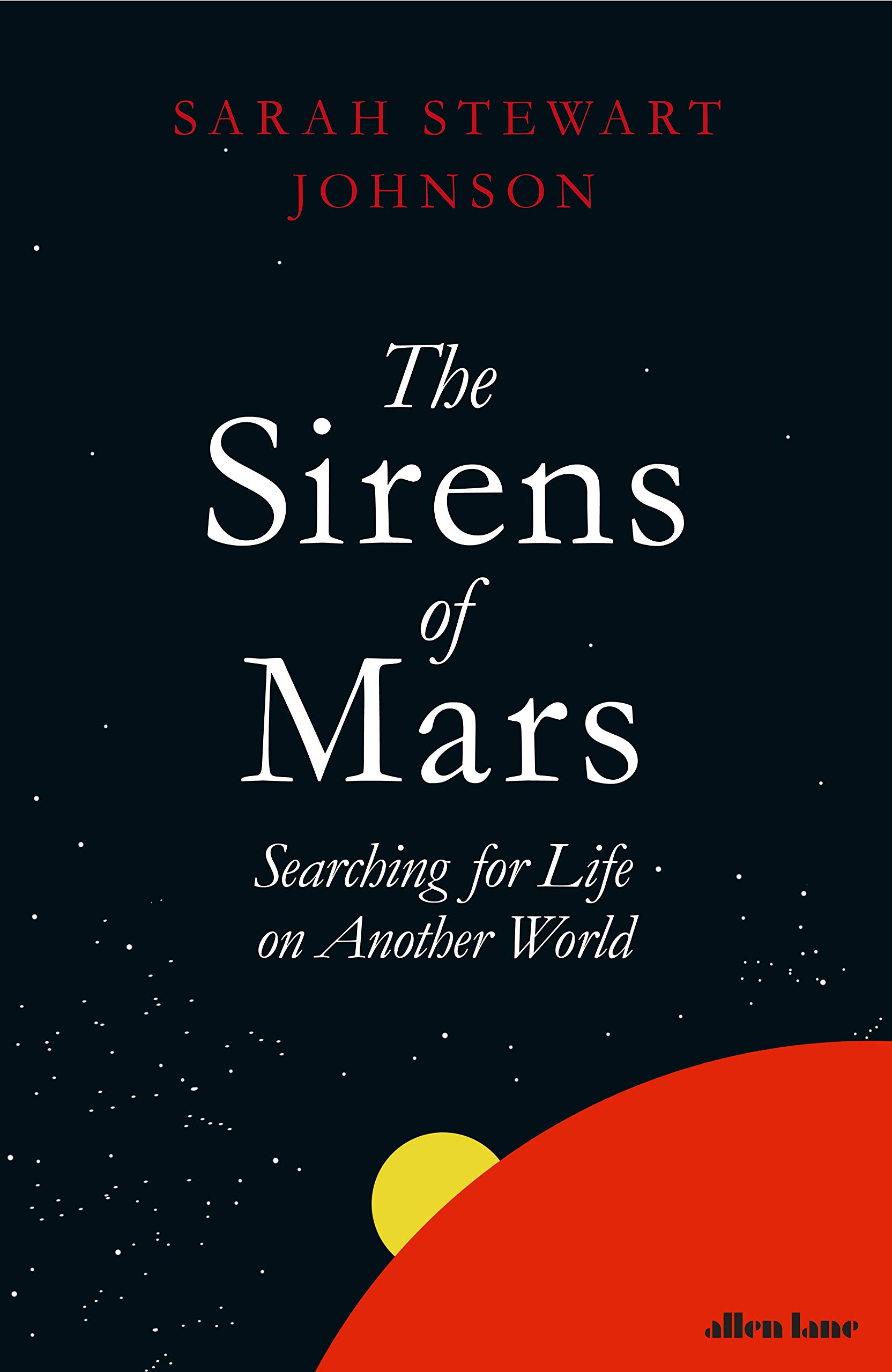 Sirens of Mars | Sarah Stewart Johnson