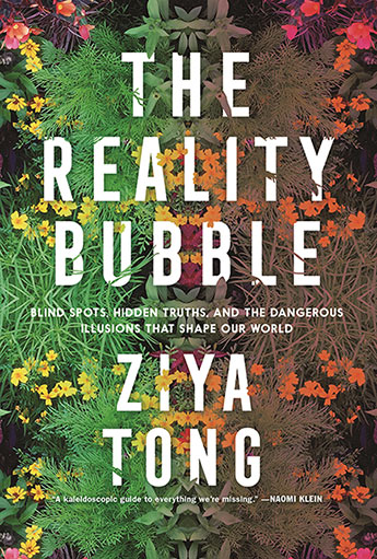 Reality Bubble | Ziya Tong