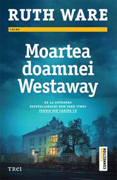 Moartea doamnei Westaway | Ruth Ware carturesti.ro