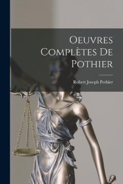 Oeuvres Complètes De Pothier