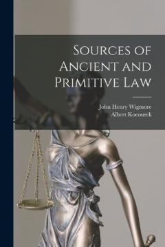 Sources of Ancient and Primitive Law
