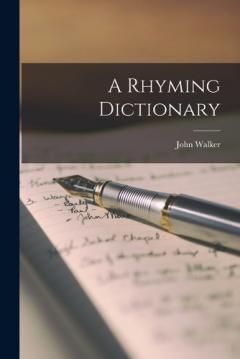 A Rhyming Dictionary