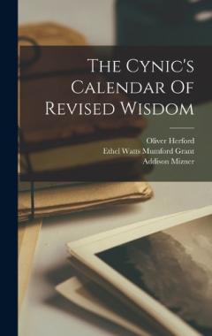 The Cynic's Calendar Of Revised Wisdom