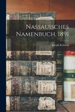 Nassauisches Namenbuch, 1891