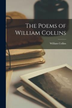 Coperta cărții The Poems of William Collins