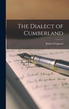 The Dialect of Cumberland