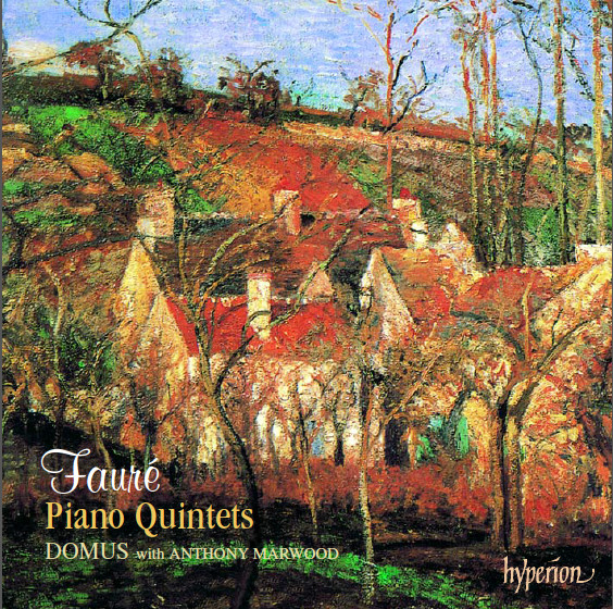 Faure: Piano Quintets | Gabriel Faure, Domus Quartett, Anthony Marwood