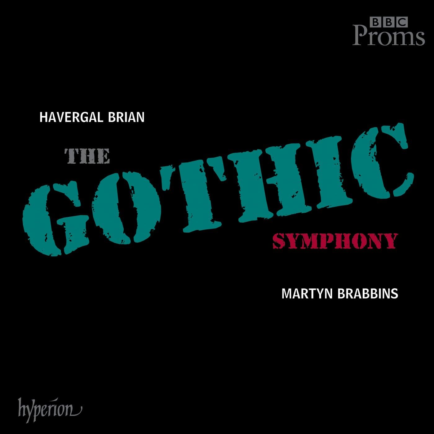 Havergal Brian: The Gothic Symphony | Martyn Brabbins