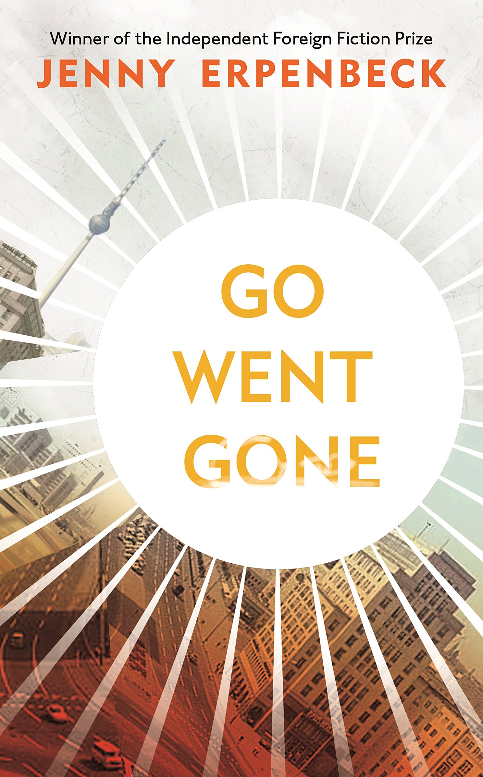 Go, Went, Gone | Jenny Erpenbeck