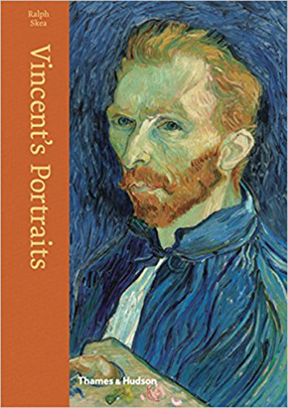 Vincent\'s Portraits: Paintings and Drawings by van Gogh | Ralph Skea