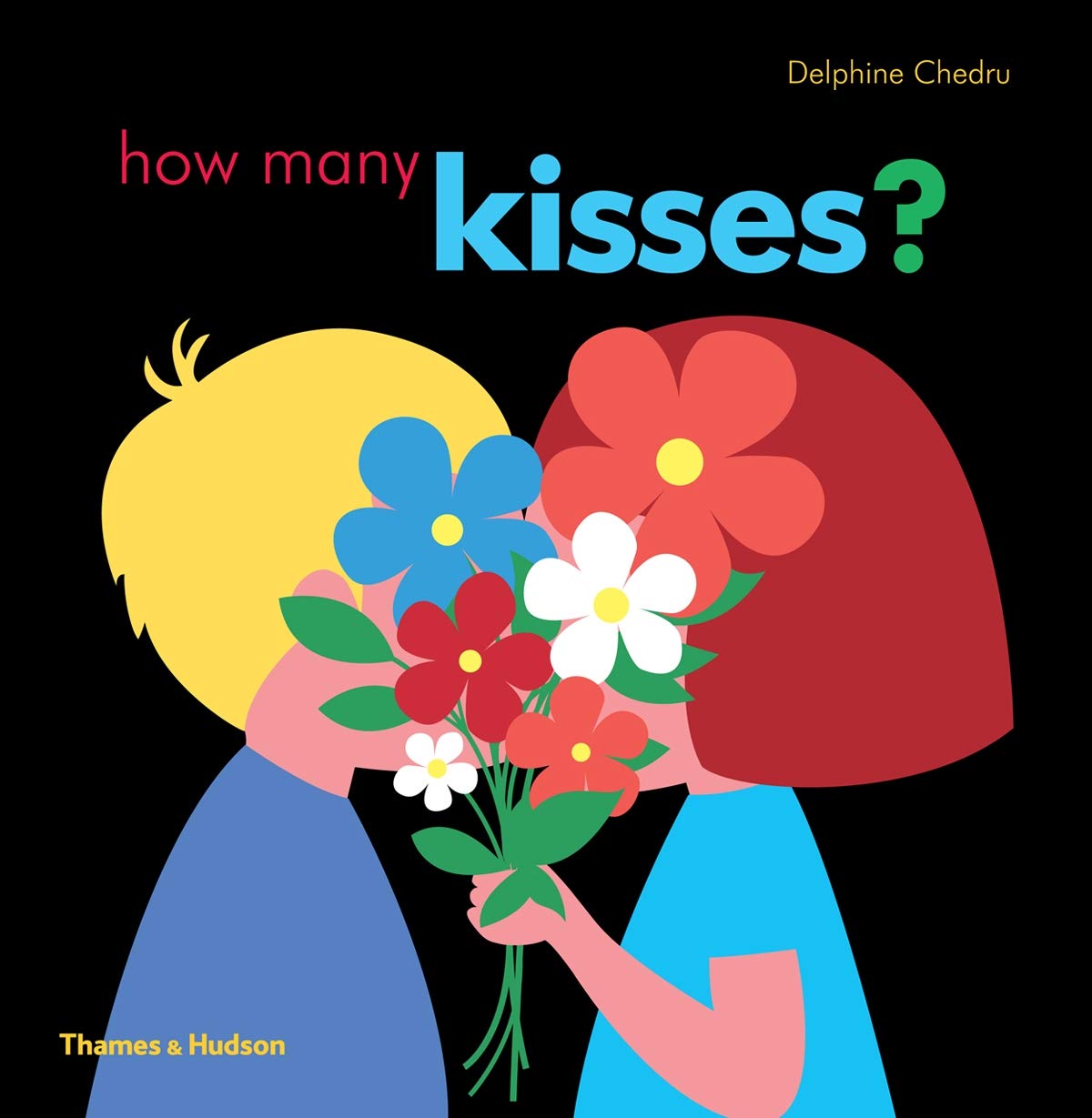 How Many Kisses? | Delphine Chedru