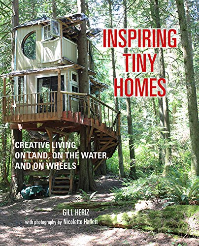 Inspiring Tiny Homes | Gill Heriz