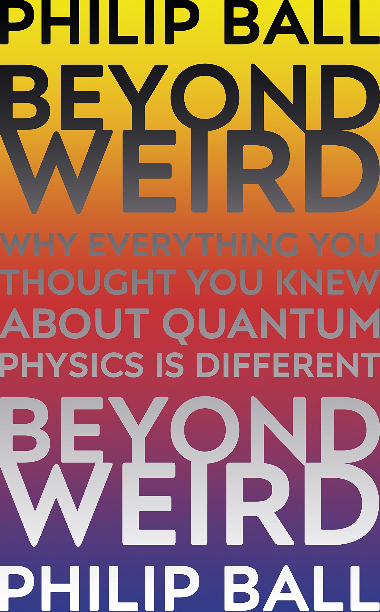 Beyond Weird | Philip Ball image
