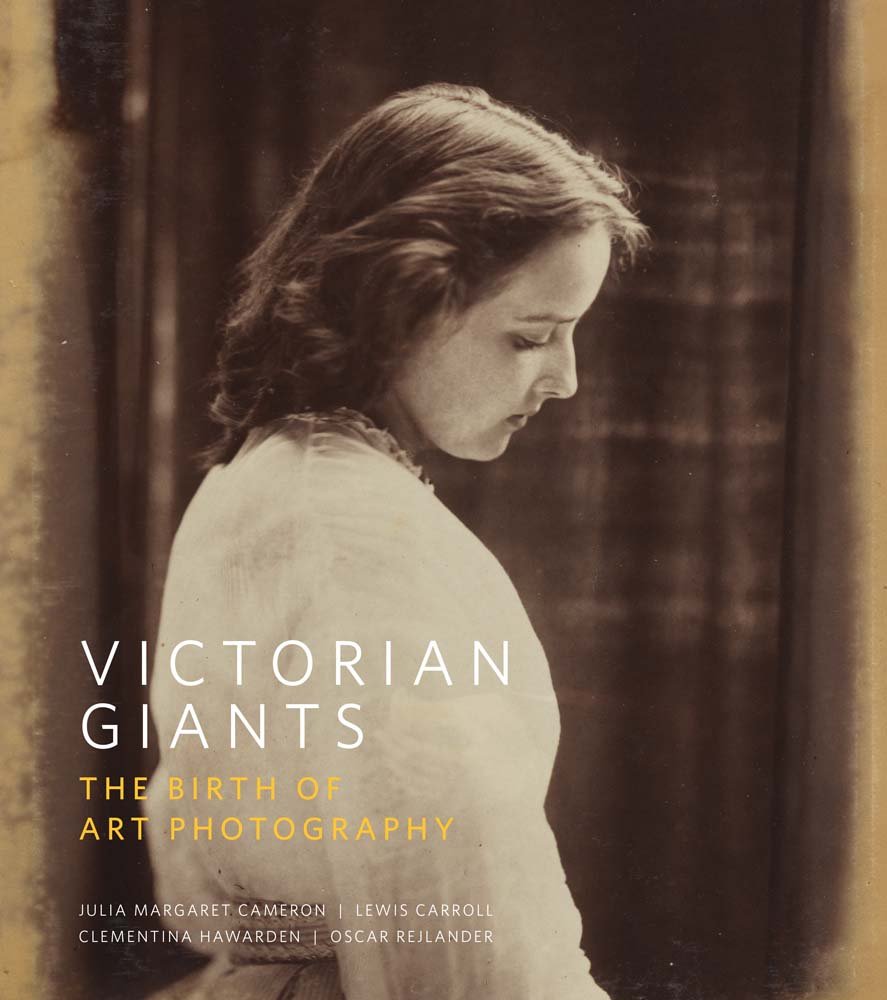 Victorian Giants: The Birth of Art Photography |  Phillip Prodger