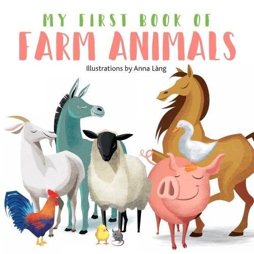 My First Book of Farm Animals | Anna Lang