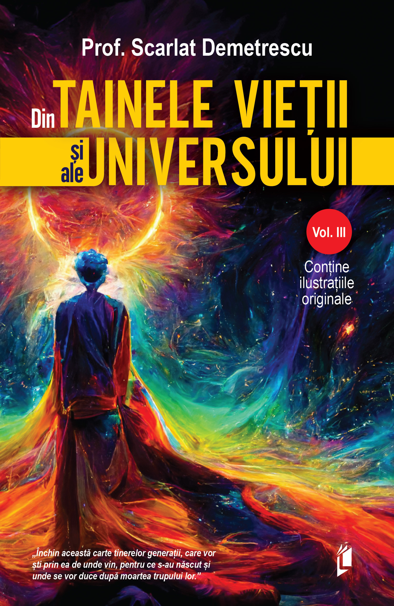 Din tainele vietii si ale universului. Volumul 3 | Scarlat Demetrescu