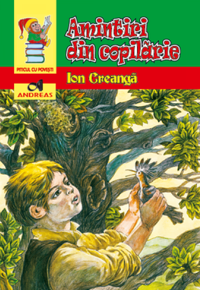 PDF Amintiri din copilarie | Ion Creanga Andreas Bibliografie scolara