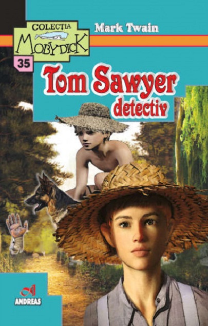 Tom Sawyer detectiv | Mark Twain Andreas
