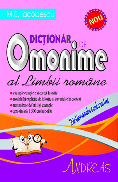 Dictionar de Omonime al Limbii Romane | M.E. Iacobescu Andreas 2022