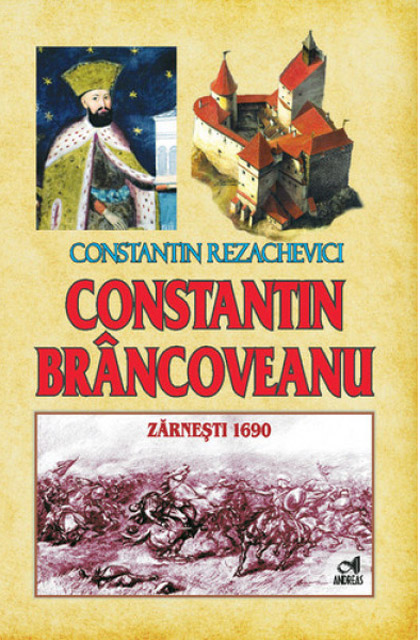 Constantin Brancoveanu – Zarnesti 1690 | Constantin Rezachevici 1690 2022