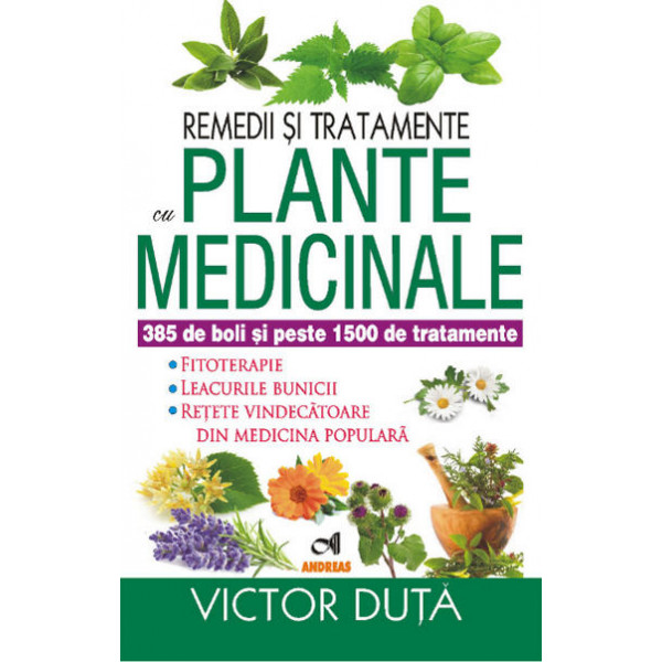 Remedii si tratamente cu plante medicinale | Victor Duta