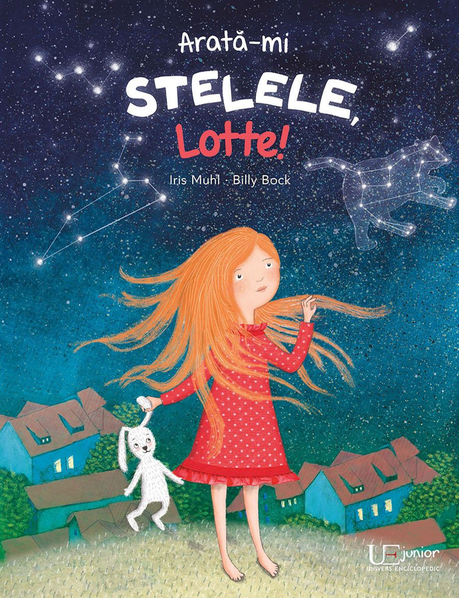Arata-mi stelele, Lotte! | Billy Bock, Iris Muhl carturesti.ro Carte