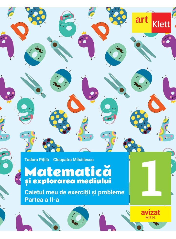 Matematica si explorarea mediului. Clasa I | Tudora Pitila, Cleopatra Mihailescu