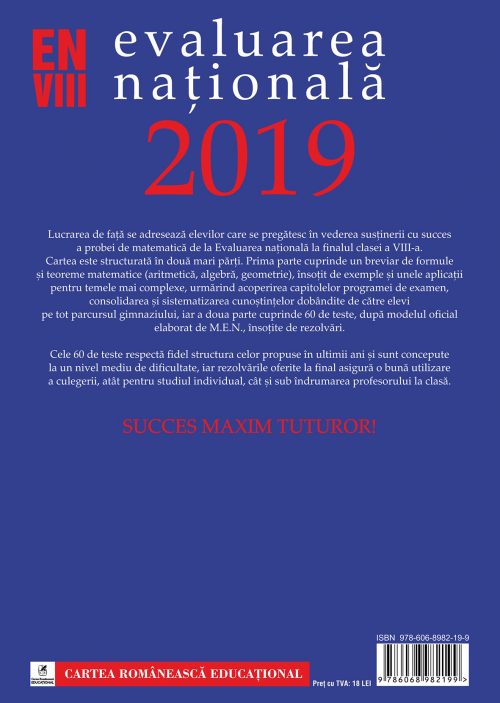 Evaluarea nationala la finalul clasei a VIII-a. Matematica. 2019 | Bogdan Antohe, Florin Antohe, Marius Antonescu