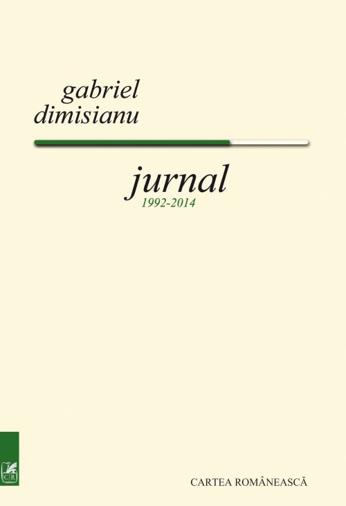 Jurnal | Gabriel Dimisianu Cartea Romaneasca poza bestsellers.ro