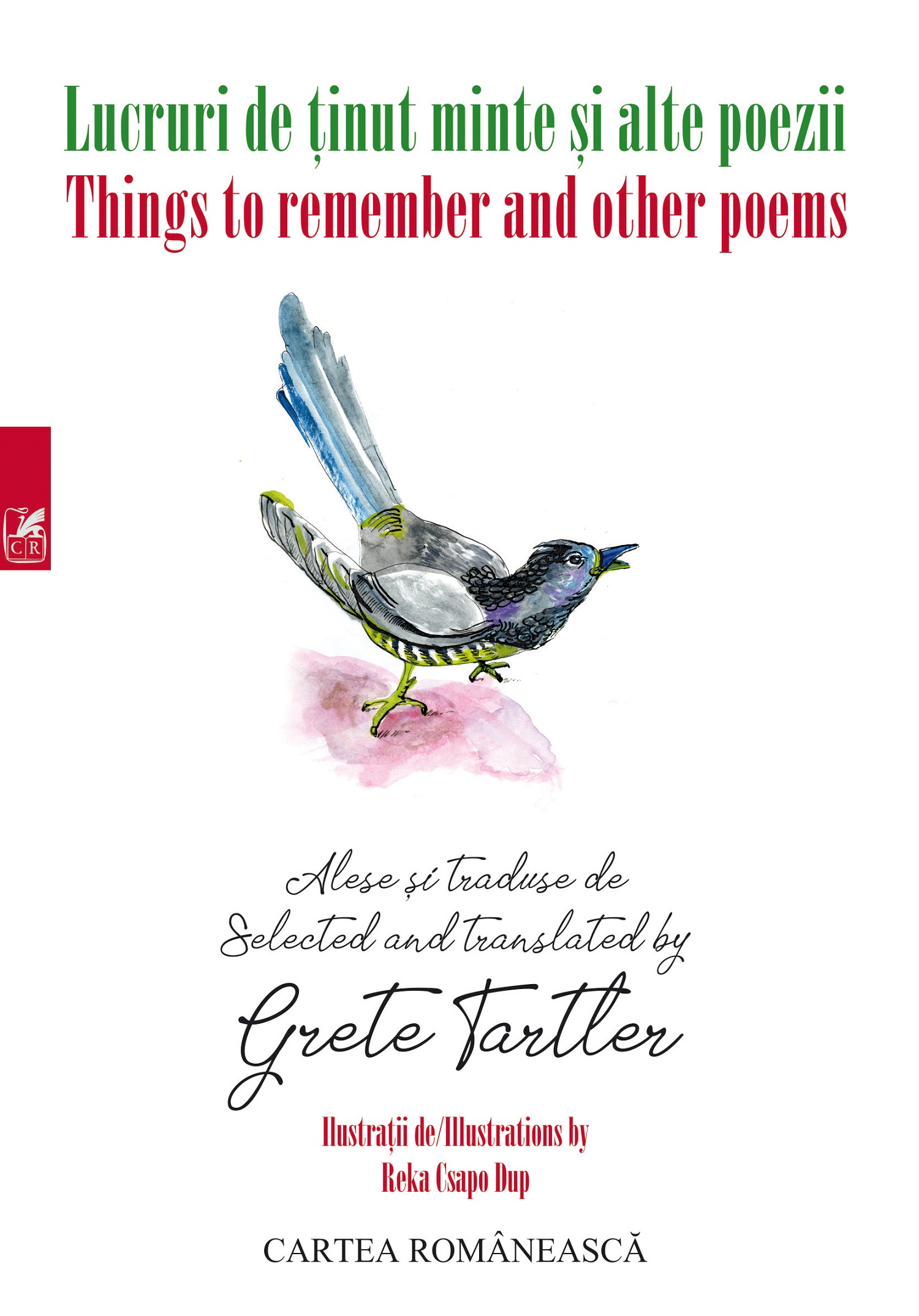 Lucruri de tinut minte si alte poeme / Things to remember and other poems | Grete Tartler Cartea Romaneasca educational poza bestsellers.ro