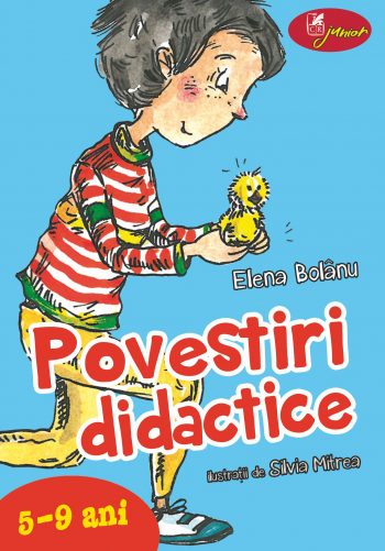 Povestiri didactice | Elena Bolanu Cartea Romaneasca educational Carte