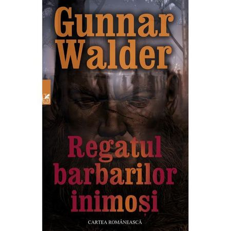 Regatul barbarilor inimosi | Gunnar Walder