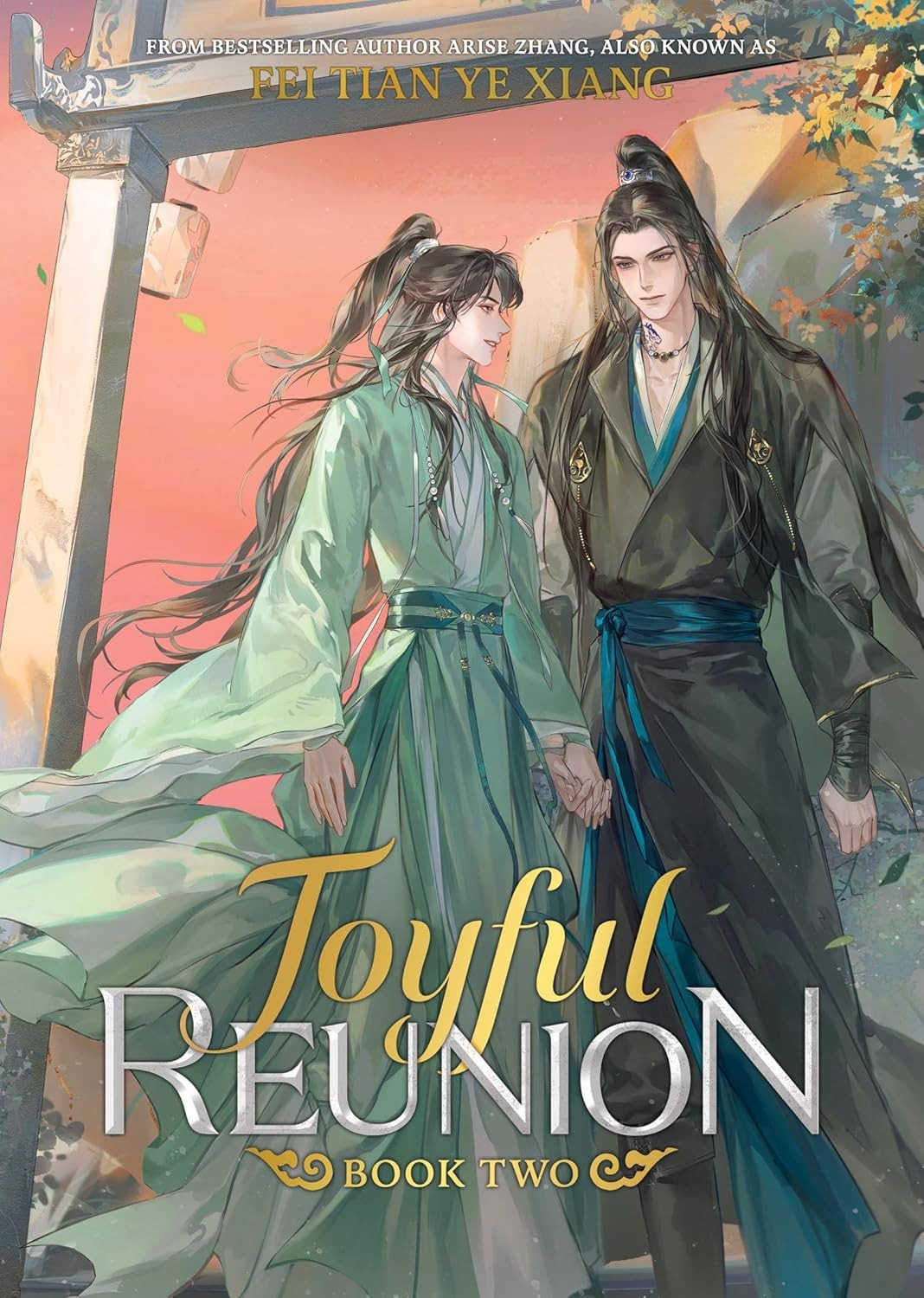 Joyful Reunion (Novel) - Volume 2  | Fei Tian Ye Xiang