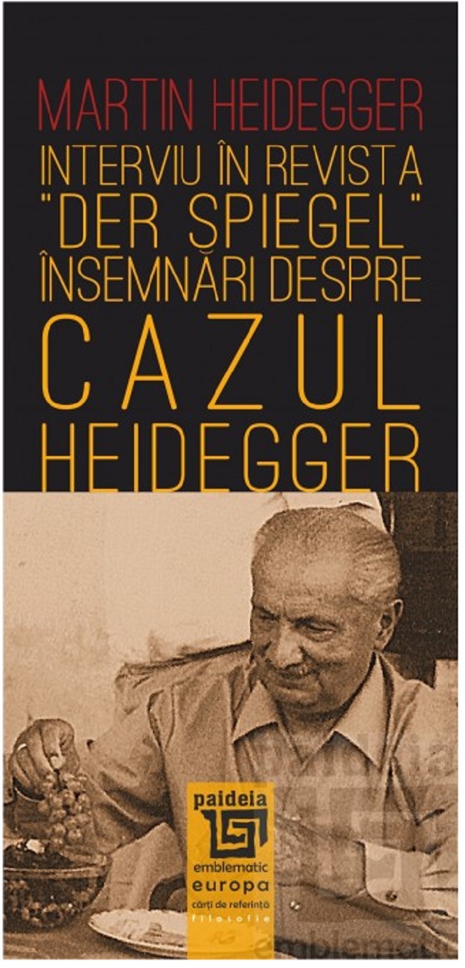 Interviu in revista “Der Spiegel” | Martin Heidegger carturesti.ro imagine 2022