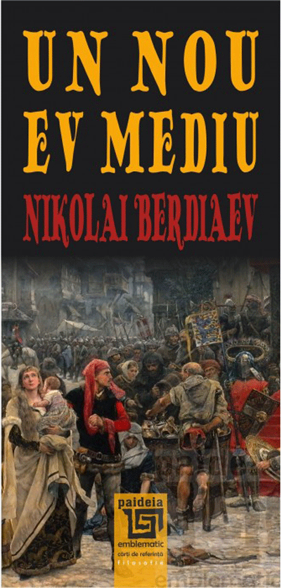 Un nou Ev Mediu | Nikolai Berdiaev