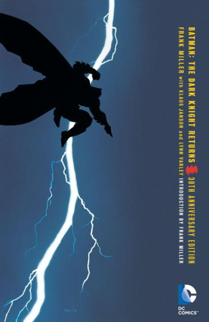 Batman - The Dark Knight Returns 30th Anniversary Edition | Frank Miller