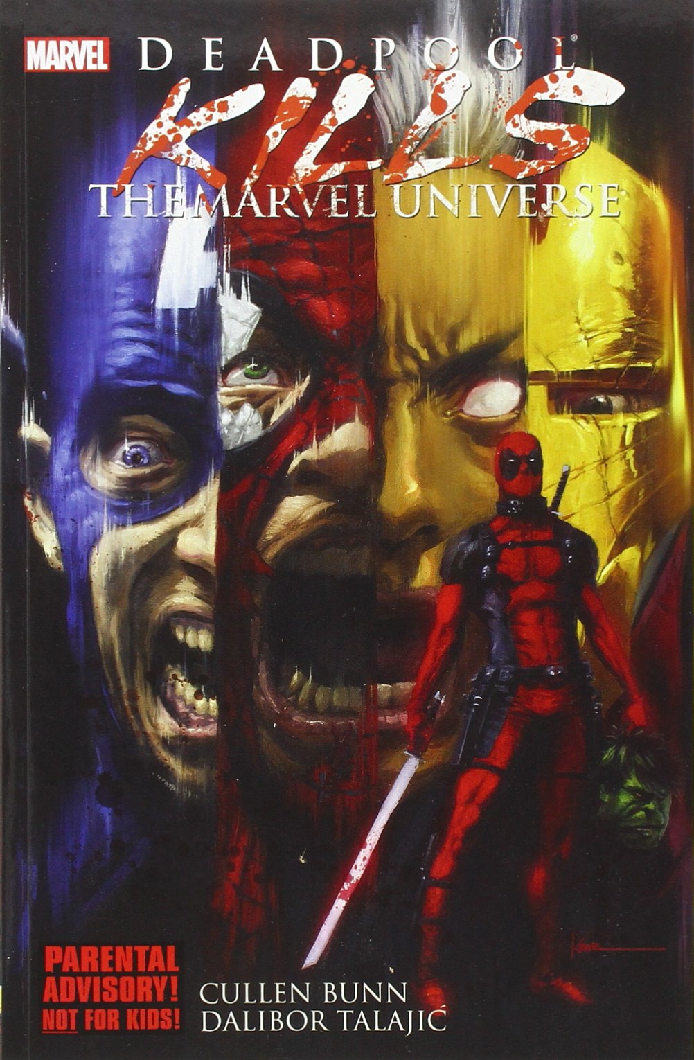 Deadpool Kills The Marvel Universe | Cullen Bunn